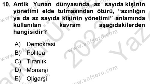 Siyasi Düşünceler Tarihi Dersi 2023 - 2024 Yılı Yaz Okulu Sınavı 10. Soru