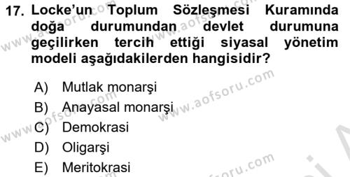 Siyasi Düşünceler Tarihi Dersi 2023 - 2024 Yılı Yaz Okulu Sınavı 17. Soru