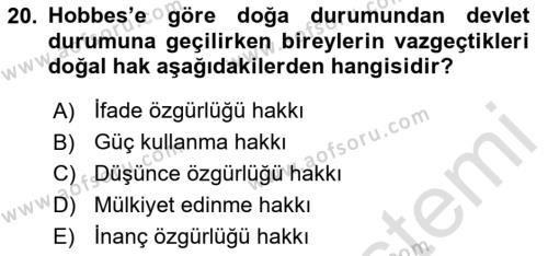 Siyasi Düşünceler Tarihi Dersi 2023 - 2024 Yılı Yaz Okulu Sınavı 20. Soru