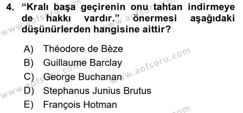 Siyasi Düşünceler Tarihi Dersi 2023 - 2024 Yılı Yaz Okulu Sınavı 4. Soru
