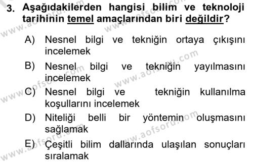 Bilim ve Teknoloji Tarihi Dersi 2018 - 2019 Yılı 3 Ders Sınavı 3. Soru