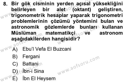 Bilim ve Teknoloji Tarihi Dersi 2018 - 2019 Yılı 3 Ders Sınavı 8. Soru