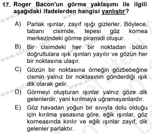 Bilim ve Teknoloji Tarihi Dersi 2018 - 2019 Yılı (Vize) Ara Sınavı 17. Soru