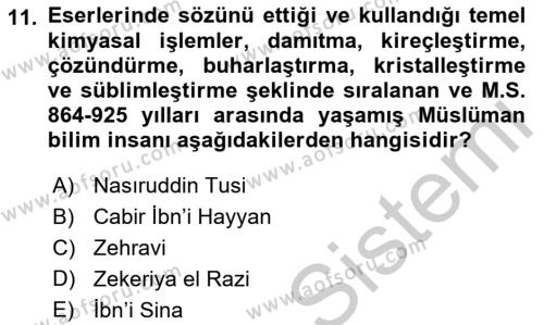 Bilim ve Teknoloji Tarihi Dersi 2018 - 2019 Yılı Yaz Okulu Sınavı 11. Soru