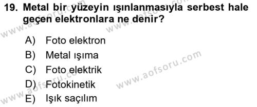 Bilim ve Teknoloji Tarihi Dersi 2018 - 2019 Yılı Yaz Okulu Sınavı 19. Soru