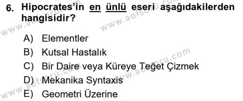 Bilim ve Teknoloji Tarihi Dersi 2018 - 2019 Yılı Yaz Okulu Sınavı 6. Soru