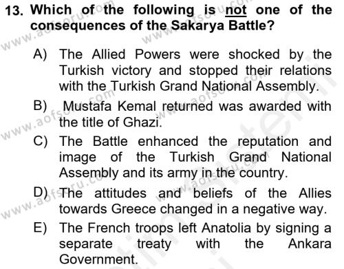 Principles Of Ataturk And The History Of Turkish Revolution 1 Dersi 2018 - 2019 Yılı (Final) Dönem Sonu Sınavı 13. Soru