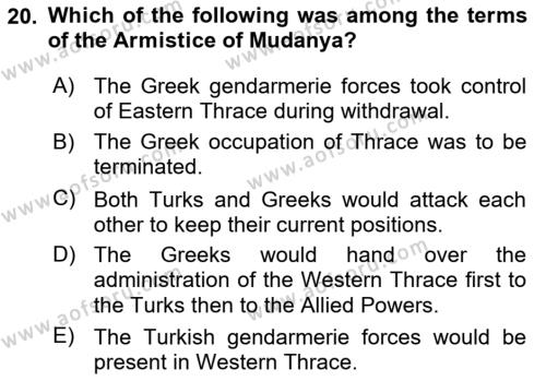 Principles Of Ataturk And The History Of Turkish Revolution 1 Dersi 2018 - 2019 Yılı (Final) Dönem Sonu Sınavı 20. Soru