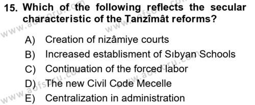 Principles Of Ataturk And The History Of Turkish Revolution 1 Dersi 2019 - 2020 Yılı (Vize) Ara Sınavı 15. Soru