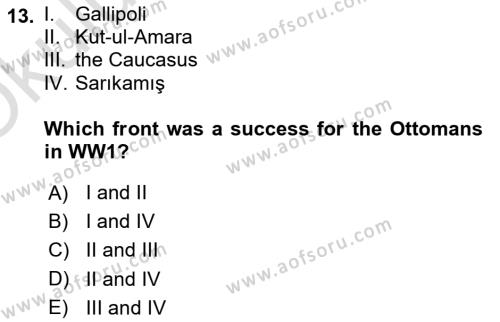 Principles Of Ataturk And The History Of Turkish Revolution 1 Dersi 2020 - 2021 Yılı Yaz Okulu Sınavı 13. Soru