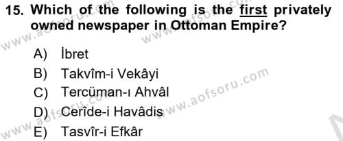 Principles Of Ataturk And The History Of Turkish Revolution 1 Dersi 2021 - 2022 Yılı Yaz Okulu Sınavı 15. Soru