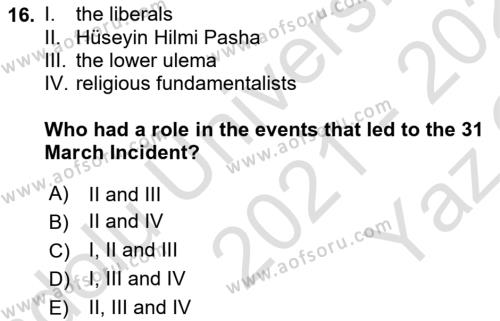 Principles Of Ataturk And The History Of Turkish Revolution 1 Dersi 2021 - 2022 Yılı Yaz Okulu Sınavı 16. Soru