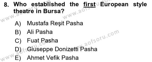 Principles Of Ataturk And The History Of Turkish Revolution 1 Dersi 2022 - 2023 Yılı (Vize) Ara Sınavı 8. Soru