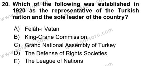 Principles Of Ataturk And The History Of Turkish Revolution 1 Dersi 2022 - 2023 Yılı (Final) Dönem Sonu Sınavı 20. Soru