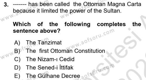 Principles Of Ataturk And The History Of Turkish Revolution 1 Dersi 2022 - 2023 Yılı (Final) Dönem Sonu Sınavı 3. Soru