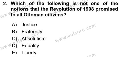 Principles Of Ataturk And The History Of Turkish Revolution 1 Dersi 2023 - 2024 Yılı (Final) Dönem Sonu Sınavı 2. Soru