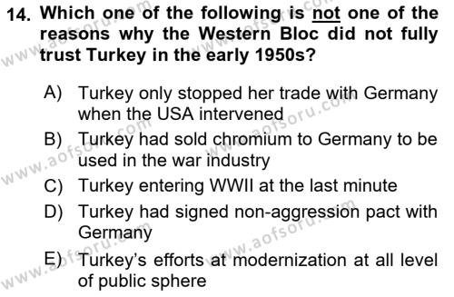 Principles Of Ataturk And The History Of Turkish Revolution 2 Dersi 2018 - 2019 Yılı (Vize) Ara Sınavı 14. Soru