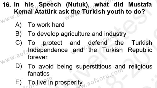 Principles Of Ataturk And The History Of Turkish Revolution 2 Dersi 2018 - 2019 Yılı (Vize) Ara Sınavı 16. Soru
