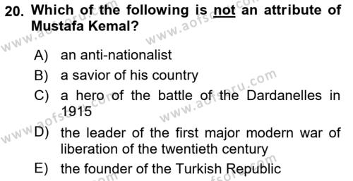 Principles Of Ataturk And The History Of Turkish Revolution 2 Dersi 2018 - 2019 Yılı (Vize) Ara Sınavı 20. Soru