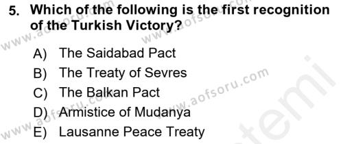 Principles Of Ataturk And The History Of Turkish Revolution 2 Dersi 2018 - 2019 Yılı (Vize) Ara Sınavı 5. Soru