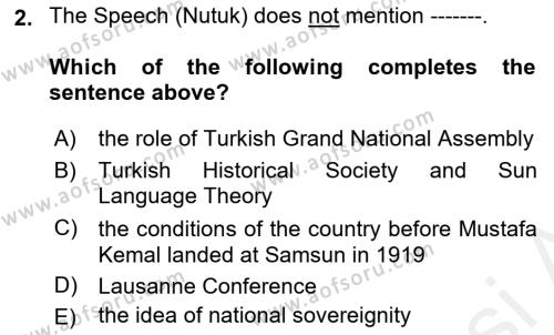 Principles Of Ataturk And The History Of Turkish Revolution 2 Dersi 2018 - 2019 Yılı (Final) Dönem Sonu Sınavı 2. Soru