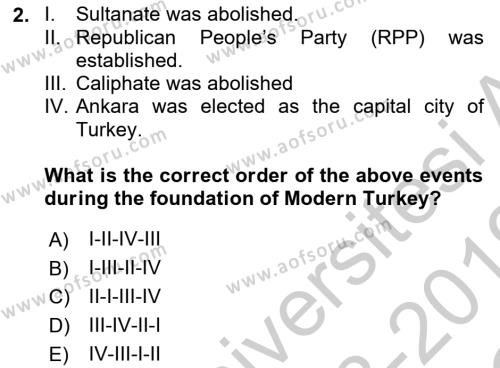 Principles Of Ataturk And The History Of Turkish Revolution 2 Dersi 2018 - 2019 Yılı Yaz Okulu Sınavı 2. Soru