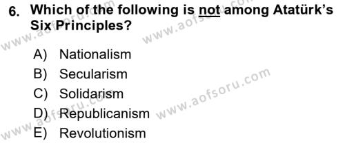 Principles Of Ataturk And The History Of Turkish Revolution 2 Dersi 2018 - 2019 Yılı Yaz Okulu Sınavı 6. Soru