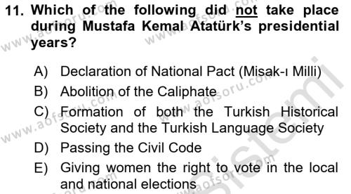 Principles Of Ataturk And The History Of Turkish Revolution 2 Dersi 2021 - 2022 Yılı (Vize) Ara Sınavı 11. Soru