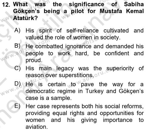 Principles Of Ataturk And The History Of Turkish Revolution 2 Dersi 2021 - 2022 Yılı (Vize) Ara Sınavı 12. Soru