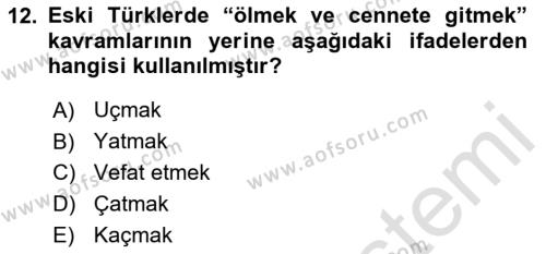 Türk Kültürü Ve Tarihine Giriş Dersi 2023 - 2024 Yılı (Final) Dönem Sonu Sınavı 12. Soru