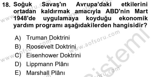 Yakınçağ Avrupa Tarihi Dersi 2019 - 2020 Yılı (Final) Dönem Sonu Sınavı 18. Soru