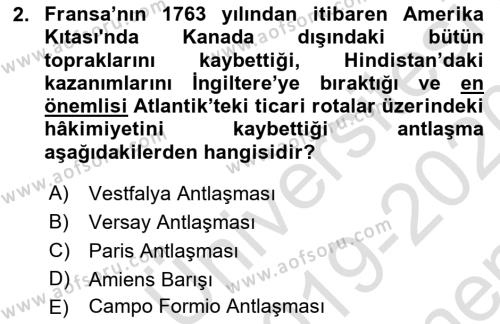 Yakınçağ Avrupa Tarihi Dersi 2019 - 2020 Yılı (Final) Dönem Sonu Sınavı 2. Soru