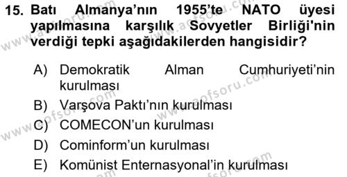 Yakınçağ Avrupa Tarihi Dersi 2020 - 2021 Yılı Yaz Okulu Sınavı 15. Soru