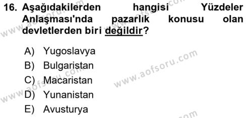 Yakınçağ Avrupa Tarihi Dersi 2020 - 2021 Yılı Yaz Okulu Sınavı 16. Soru