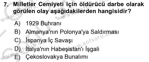 Yakınçağ Avrupa Tarihi Dersi 2021 - 2022 Yılı (Final) Dönem Sonu Sınavı 7. Soru