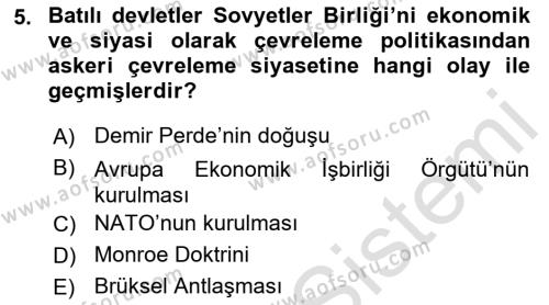 Yakınçağ Avrupa Tarihi Dersi 2021 - 2022 Yılı Yaz Okulu Sınavı 5. Soru