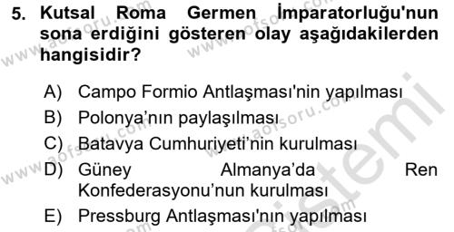 Yakınçağ Avrupa Tarihi Dersi 2022 - 2023 Yılı (Vize) Ara Sınavı 5. Soru