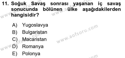 Yakınçağ Avrupa Tarihi Dersi 2022 - 2023 Yılı (Final) Dönem Sonu Sınavı 11. Soru