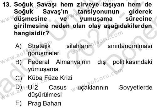 Yakınçağ Avrupa Tarihi Dersi 2022 - 2023 Yılı (Final) Dönem Sonu Sınavı 13. Soru