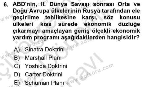 Yakınçağ Avrupa Tarihi Dersi 2022 - 2023 Yılı (Final) Dönem Sonu Sınavı 6. Soru