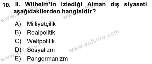 Yakınçağ Avrupa Tarihi Dersi 2022 - 2023 Yılı Yaz Okulu Sınavı 10. Soru