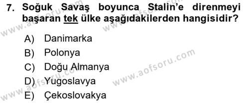 Yakınçağ Avrupa Tarihi Dersi 2022 - 2023 Yılı Yaz Okulu Sınavı 7. Soru