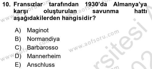 Yakınçağ Avrupa Tarihi Dersi 2023 - 2024 Yılı (Final) Dönem Sonu Sınavı 10. Soru