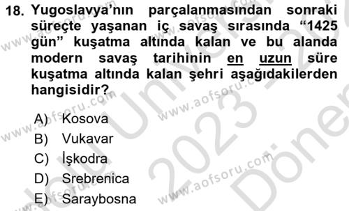 Yakınçağ Avrupa Tarihi Dersi 2023 - 2024 Yılı (Final) Dönem Sonu Sınavı 18. Soru