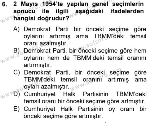 Türkiye Cumhuriyeti Siyasî Tarihi Dersi 2012 - 2013 Yılı (Final) Dönem Sonu Sınavı 6. Soru