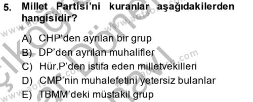 Türkiye Cumhuriyeti Siyasî Tarihi Dersi 2013 - 2014 Yılı (Final) Dönem Sonu Sınavı 5. Soru