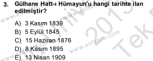Türkiye Cumhuriyeti Siyasî Tarihi Dersi 2013 - 2014 Yılı Tek Ders Sınavı 3. Soru