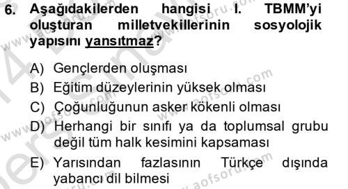 Türkiye Cumhuriyeti Siyasî Tarihi Dersi 2013 - 2014 Yılı Tek Ders Sınavı 6. Soru