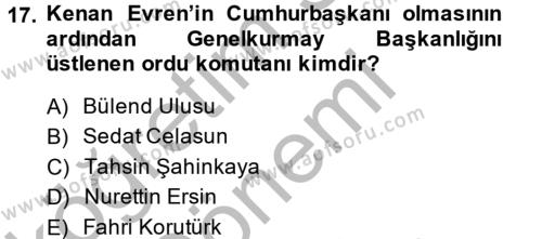 Türkiye Cumhuriyeti Siyasî Tarihi Dersi 2014 - 2015 Yılı (Final) Dönem Sonu Sınavı 17. Soru