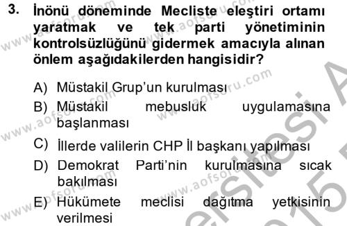 Türkiye Cumhuriyeti Siyasî Tarihi Dersi 2014 - 2015 Yılı (Final) Dönem Sonu Sınavı 3. Soru